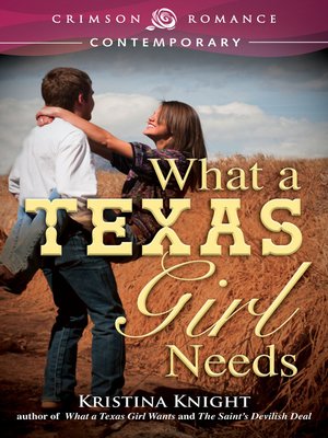 cover image of What a Texas Girl Needs